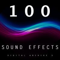 100 Sound Effects Digital Archive 3