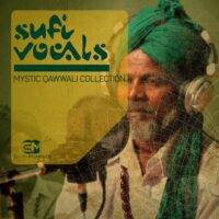 Sufi Vocals Mystic Qawwali Collection