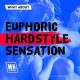 07012324_wa-production-euphoric-hardstyle-sensation